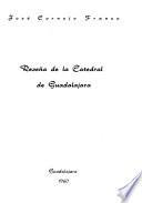Reseña de la Catedral de Guadalajara