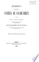 Reseña de una excursión á la Caverna de Cacahuamilpa y á la Gruta Carlos Pacheco,
