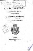 Reseña documentada de los principales negocios que se han ventilado por el Ministerio de estado