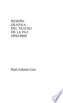 Reseña gráfica del teatro en La Paz (1950-1988)