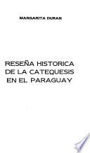 Reseña histórica de la catequesis en el Paraguay