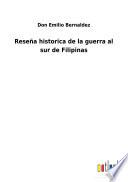 Reseña historica de la guerra al sur de Filipinas