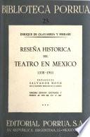Reseña histórica del teatro en México, 1538-1911