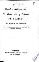 Reseña historica del último sitio y defensa de Bilbao, con pormenores muy interesantes