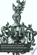 Reseña histórica en forma de diccionario de las imprentas que han existido en Valencia