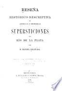 Reseña histórico-descriptiva de antiguas y modernas supersticiones del Río de la Plata