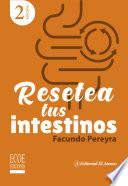 Resetea tus intestinos - 2da edición