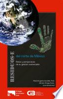 Residuos-e del norte de México