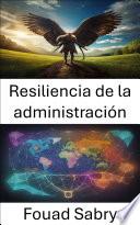 Resiliencia de la administración