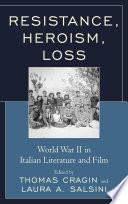 Resistance, Heroism, Loss