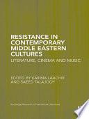 Resistance in Contemporary Middle Eastern Cultures