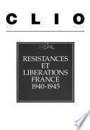 Resistances et liberations (France 1940-1945)