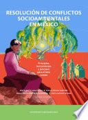 Resolución de conflictos socioambientales en México
