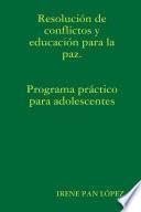 Resolución de conflictos y educación para la paz.
