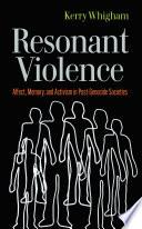 Resonant Violence