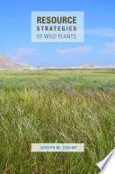 Resource Strategies of Wild Plants