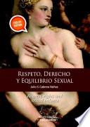 Respeto, derechos y equilibrio sexual