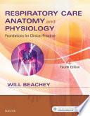 Respiratory Care Anatomy and Physiology - E-Book