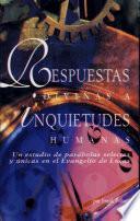 Respuestas Divinas a Inquietudes Humanas