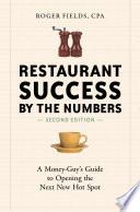 Restaurant Success by the Numbers, Second Edition