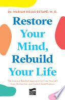 Restore Your Mind, Rebuild Your Life