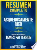 Resumen Completo: Asquerosamente Rico (Filthy Rich) - Basado En El Libro De James Patterson