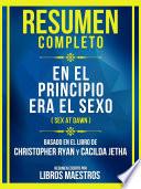 Resumen Completo - En El Principio Era El Sexo (Sex At Dawn) - Basado En El Libro De Christopher Ryan Y Cacilda Jetha