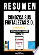 Resumen - Conozca Sus Fortalezas 2.0. (Strengths finder 2.0.)