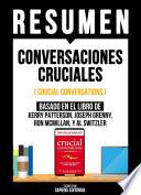 Resumen - Conversaciones Cruciales (Crucial Conversations)