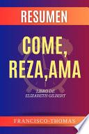 Resumen de Come, Reza, Ama Libro de Elizabeth Gilbert