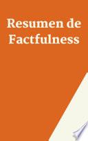 Resumen de Factfulness