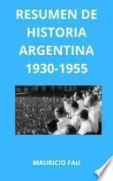 RESUMEN DE HISTORIA ARGENTINA 1930-1955