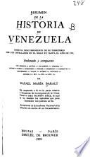 Resumen de la historia de Venezuela desde el descubrimiento de su territorio