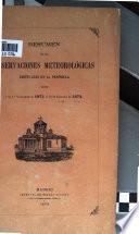 Resumen de las observaciones meteorológicas efectuadas en la península y algunas de sus islas adyacentes ...