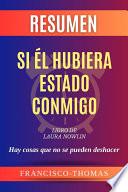 Resumen de Si él hubiera estado conmigo Libro de Laura Nowlin:Hay cosas que no se pueden deshacer