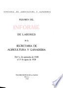 Resumen del informe de labores de la Secretaría de Agricultura y Granadería