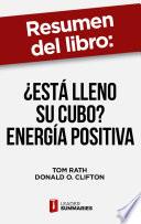 Resumen del libro ¿Está lleno su cubo? | energía positiva de Tom Rath