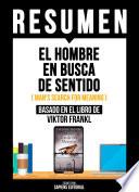 Resumen - El Hombre En Busca De Sentido