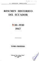 Resumen histórico del Ecuador