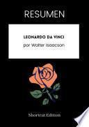 RESUMEN - Leonardo Da Vinci Por Walter Isaacson