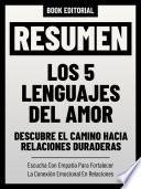 Resumen - Los 5 Lenguajes Del Amor: Descubre El Camino Hacia Relaciones Duraderas