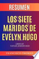 Resumen Los Siete Maridos de Evelyn Hugo por Taylor Jenkins Raid