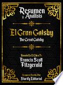 Resumen Y Analisis: El Gran Gatsby (The Great Gatsby)
