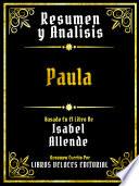 Resumen Y Analisis - Paula - Basado En El Libro De Isabel Allende