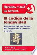 Resumen Y Guía De Estudio – El Código De La Longevidad
