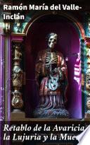 Retablo de la Avaricia, la Lujuria y la Muerte