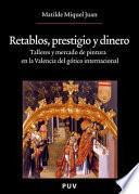 Retablos, prestigio y dinero