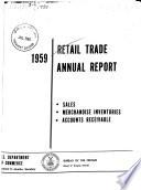 Retail Trade Annual Report, Sales, Merchandise Inventories, Accounts Receivable