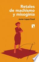 Retales de machismo y misoginia