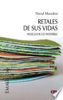 Retales de sus vidas